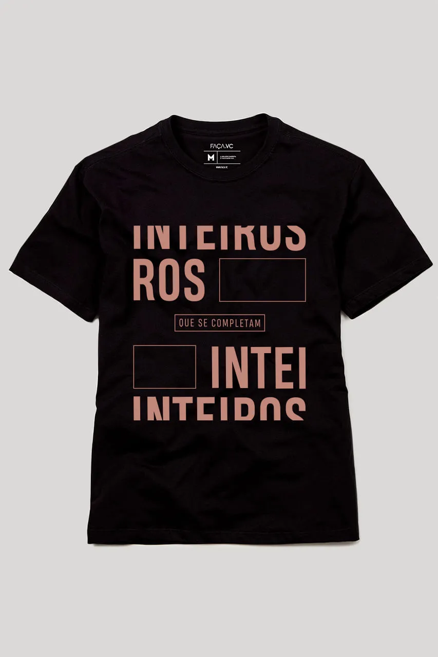 CAMISETA INTEIROS QUE SE COMPLETAM